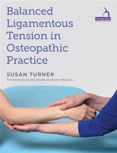 Balanced Ligamentous Tension in Osteopathic Practice - Click Image to Close