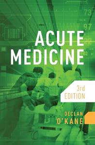 Acute Medicine, third edition - Click Image to Close