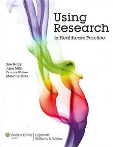Using Research in Healthcare Practice