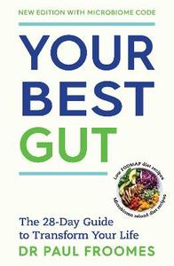 Your Best Gut: The 28-Day Guide to Transform Your Life