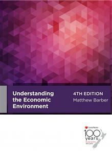 Understanding The Economic Environment, 4th edition