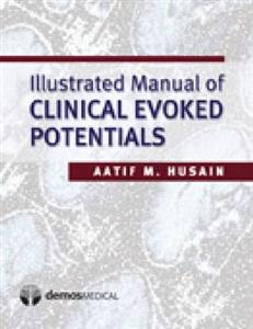 Illustrated Manual of Clinical Evoked Potentials