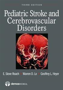 Pediatric Stroke and Cerebrovascular Disorders