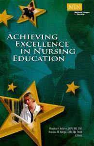 Achieving Excellence in Nursing Education (NLN)