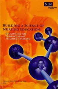 Building a Science of Nursing Education (NLN)