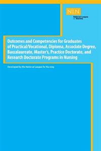 Outcomes and Competencies for Graduates of Practical/Vocational, Diploma, Baccalaureate, Master's Practice Doctorate, and Research Doctorate Programs
