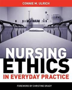 Nursing Ethics in Everyday Practice