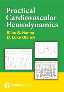 Practical Cardiovascular Hemodynamics