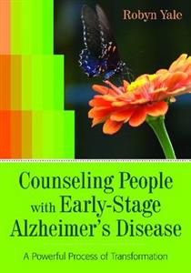 Counseling People with Early-Stage Alzheimer's Disease 2/e