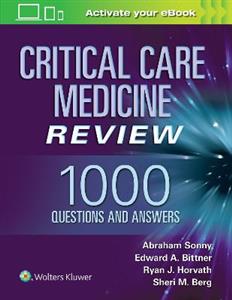 Critical Care Medicine Review: 1000 Questions and Answers - Click Image to Close