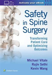 Safety in Spine Surgery: Transforming Patient Care and Optimizing Outcomes - Click Image to Close