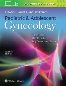 Emans, Laufer, Goldstein's Pediatric and Adolescent Gynecology - Click Image to Close