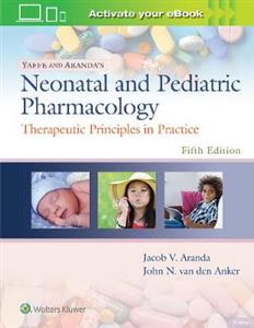 Yaffe and Aranda's Neonatal and Pediatric Pharmacology - Click Image to Close