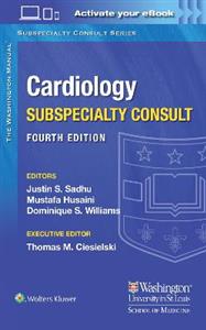 The Washington Manual Cardiology Subspecialty Consult (The Washington Manual Subspecialty Consult Series)