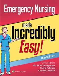 Emergency Nursing Made Incredibly Easy - Click Image to Close