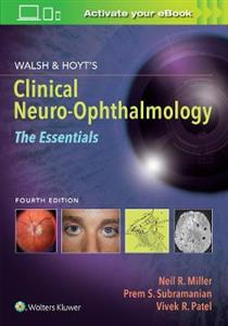 Walsh amp; Hoyt's Clinical Neuro-Ophthalmology: The Essentials - Click Image to Close