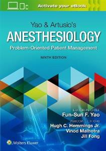 Yao amp; Artusio's Anesthesiology