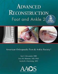 Advanced Reconstruction: Foot and Ankle 2 - Click Image to Close