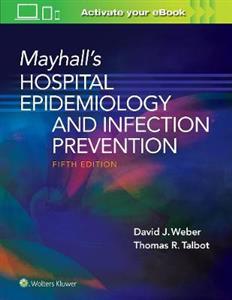 Mayhall's Hospital Epidemiology and Infection Prevention - Click Image to Close