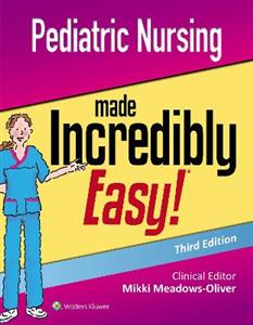 Pediatric Nursing Made Incredibly Easy - Click Image to Close