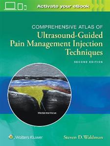 Comprehensive Atlas of Ultrasound-Guided Pain Management Injection Techniques - Click Image to Close