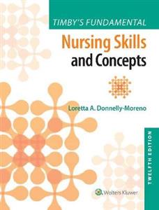 Timby's Fundamental Nursing Skills and Concepts - Click Image to Close
