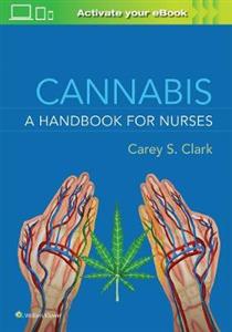 Cannabis: A Handbook for Nurses - Click Image to Close