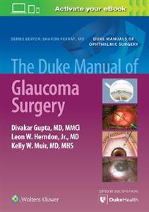 The Duke Manual of Glaucoma Surgery - Click Image to Close