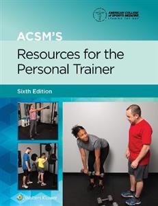 ACSM's Resources for the Personal Trainer (American College of Sports Medicine)