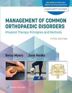 Management of Common Orthopaedic Disorders: Physical Therapy Principles and Methods