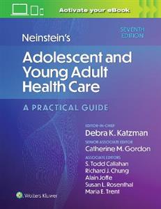 Neinstein's Adolescent and Young Adult Health Care: A Practical Guide - Click Image to Close