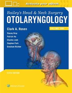 Bailey's Head and Neck Surgery: Otolaryngology - Click Image to Close