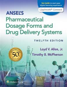 Ansel's Pharmaceutical Dosage Forms and Drug Delivery Systems - Click Image to Close