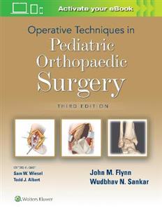 Operative Techniques in Pediatric Orthopaedic Surgery - Click Image to Close