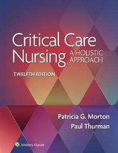 Critical Care Nursing: A Holistic Approach - Click Image to Close