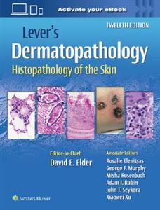 Lever's Dermatopathology: Histopathology of the Skin - Click Image to Close