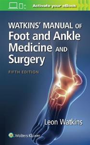 Watkins' Manual of Foot and Ankle Medicine and Surgery - Click Image to Close