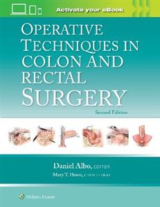 Operative Techniques in Colon and Rectal Surgery - Click Image to Close