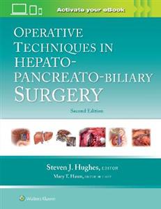 Operative Techniques in Hepato-Pancreato-Biliary Surgery - Click Image to Close
