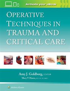 Operative Techniques in Trauma and Critical Care - Click Image to Close