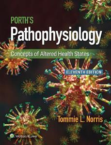 Porth's Pathophysiology: Concepts of Altered Health States - Click Image to Close