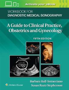 Workbook for Diagnostic Medical Sonography: Obstetrics and Gynecology - Click Image to Close