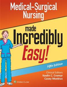 Medical-Surgical Nursing Made Incredibly Easy - Click Image to Close