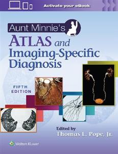 Aunt Minnie's Atlas and Imaging-Specific Diagnosis - Click Image to Close