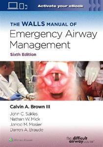 The Walls Manual of Emergency Airway Management - Click Image to Close