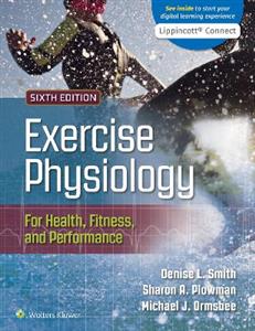 Exercise Physiology for Health Fitness and Performance 6e Lippincott Connect Print Book and Digital Access Card Package - Click Image to Close