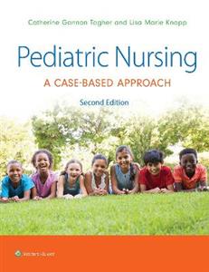 Pediatric Nursing: A Case-Based Approach - Click Image to Close