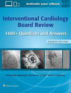 Interventional Cardiology Board Review: 1400+ Questions and Answers: Print + eBook with Multimedia - Click Image to Close