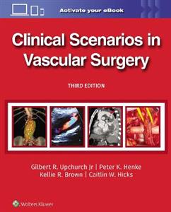 Clinical Scenarios in Vascular Surgery - Click Image to Close