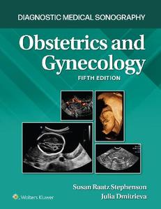 Diagnostic Medical Sonography: Obstetrics and Gynecology 5e Lippincott Connect Print Book and Digital Access Card Package (Diagnostic Medical Sonograp